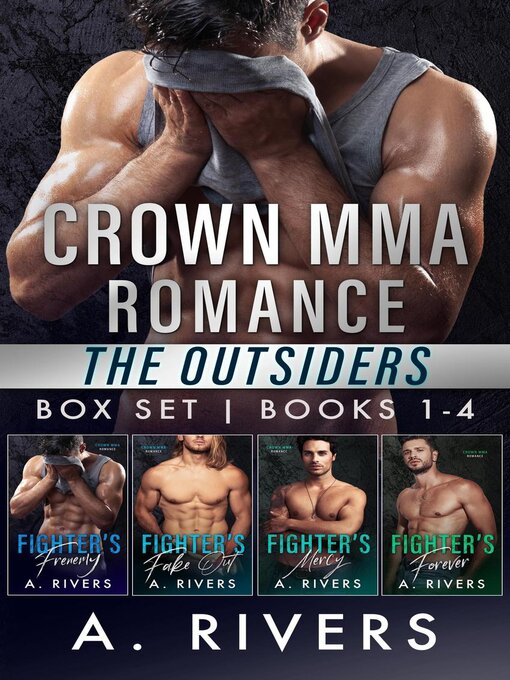 Title details for Crown MMA Romance--The Outsiders Series by A. Rivers - Available
